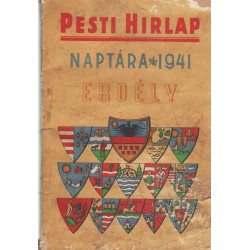 Pesti Hírlap naptára 1941 - Erdély