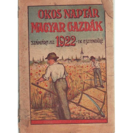 Okos naptár magyar gazdák számára az 1922-ik esztendőre