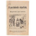 A perlekedő atyafiak (ponyva)