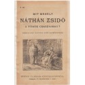 Mit mesélt Náthán zsidó a török császárnak? (ponyva)