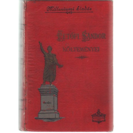 Petőfi Sándor költeményei (1863) - 5 kötet egyben