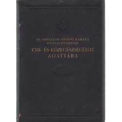 Az Országos Orvosi Kamara hivatalos orvosi cím- és közegészségügyi adattára - 1942