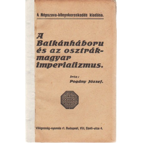 A Balkánháboru és az ostrák-magyar imperializmus (1912)