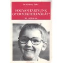 Hogyan tartsunk gyermekbibliaórát?