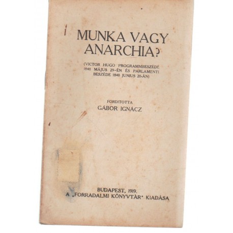 Munka vagy anarchia?