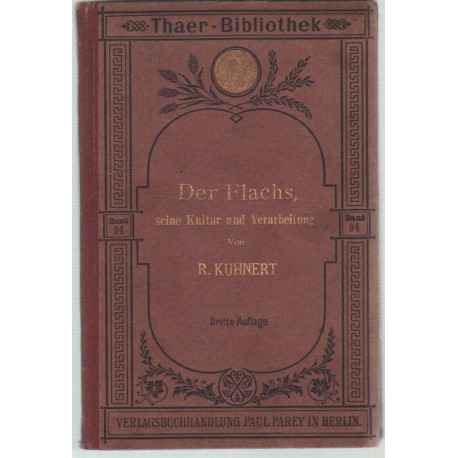 Der Flachs, Seine Kultur und Berarbeitung (1920)