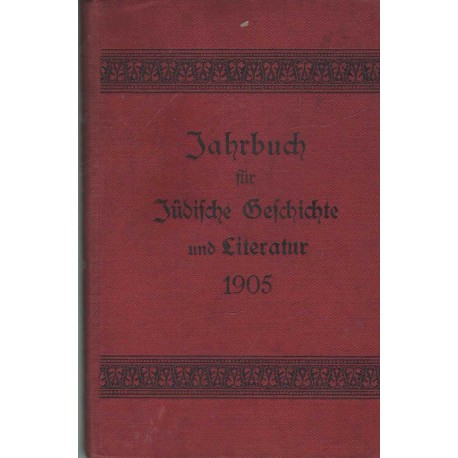 Jahrbuch für jüdische Geschichte und Literatur - Mitteilungen aus dem Verband der Vereine für jüdische Geschichte und Lit...