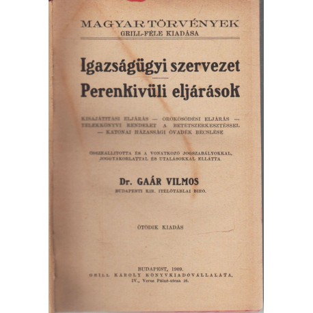 Igazságügyi szervezet, Perenkivüli eljárások