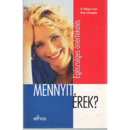 Mennyit érek?
