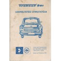 Trabant 601 Üzemeltetési útmutatója