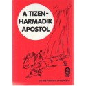 A tizenharmadik apostol