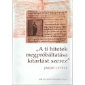 "A ti hitetek megpróbáltatása kitartást szerez."