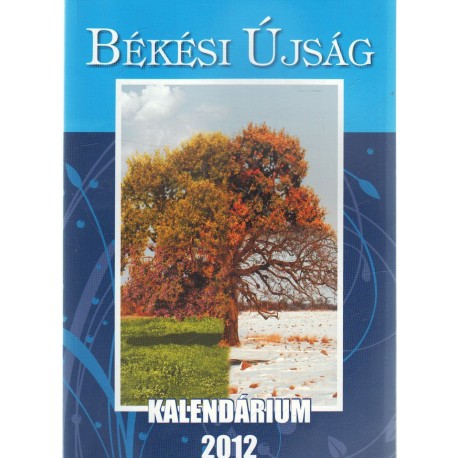 Békési Újság kalendárium 2012