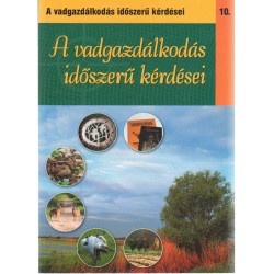 A vadgazdálkodás időszerű kérdései