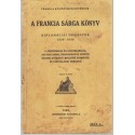 A francia sárga könyv (Diplomáciai okmányok 1938-1939)