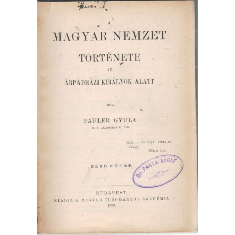 A magyar nemzet története az Érpédházi királyok alatt I-II. (1893)