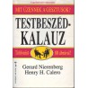 Testbeszéd-kalauz avagy mit üzennek a gesztusok?