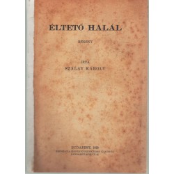Éltető halál