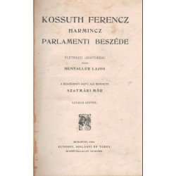 Kossuth Ferencz harmincz parlamenti beszéde (1906)