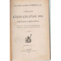 A magyar közigazgatási jog compendiuma I-II. rész