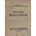 Tételes magyánjogunk