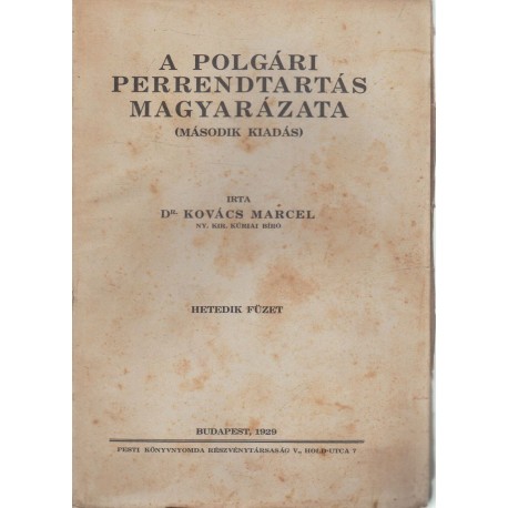 A polgári perrendtartás magyarázata V. füzet