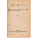 Ragyogó szakácskönyv (1920-as évekből)