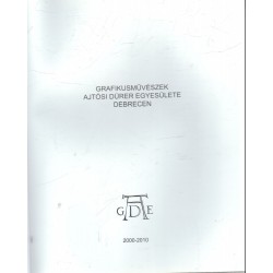 Grafikusművészek ajósi dürer egyesülete Debrecen