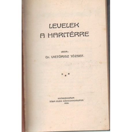 Levelek a harctérre