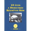 10 éves a Derecskei Kézműves Kör