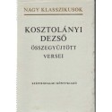 Kosztolányi Dezső összegyűjtött versei