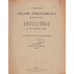 Debreceni Állami Főreáliskola Értesítője 1899-1900