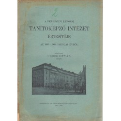 A Debreceni Református Tanítóképző Intézet Értesítője 1911-1912