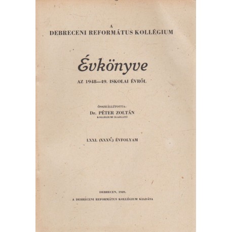 A Debreceni Református Kollégium Gimnáziumának évkönyve 1946-47