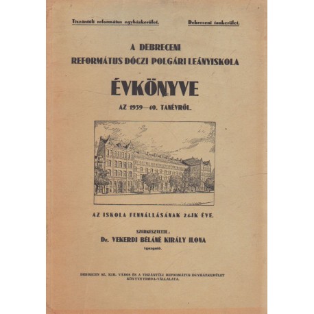 A Debreceni Református Dóczi Leánynevelőintézet Évkönyve 1941-42