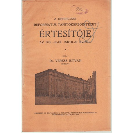 A Debreceni Református Kollégium Tanítóképző Értesítője 1929-30