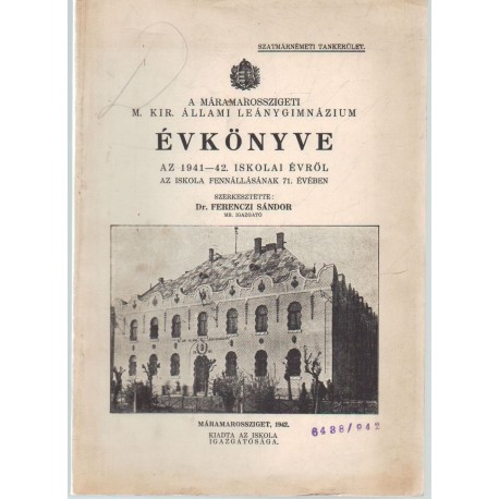 A máramarosszigeti református gimmnázium évkönyve 1941-42