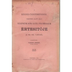 Veszprémi róm. kat. Főgimnázium értesítője 1902-1903