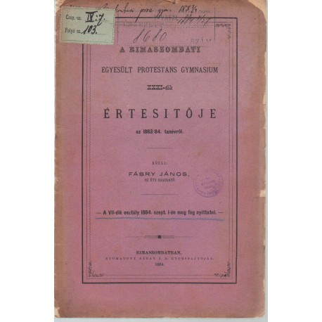 Rimaszombati Egyesült Protestans Gimnázium XXXI-ik értesítője 1883-1884