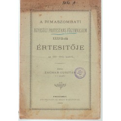 Rimaszombati Egyesült Protestans Főgimnázium XXXVII-ik értesítője 1889-1890