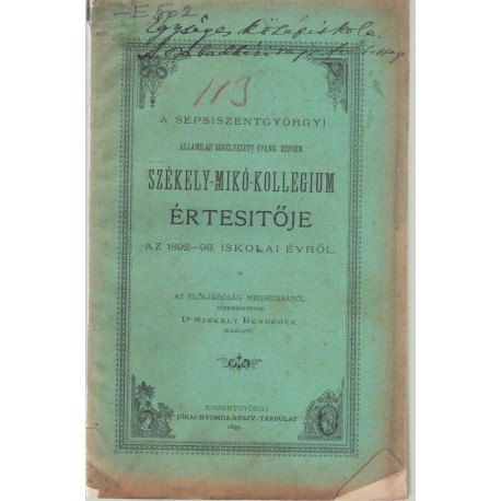 Sepsiszentgyörgyi Ev. Ref. Székely Mikó-kollégium értesítője 1892-1893