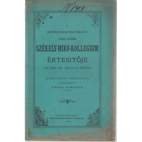 Sepsiszentgyörgyi Ev.Ref. Székely Mikó-kollégium értesítője 1889-1890