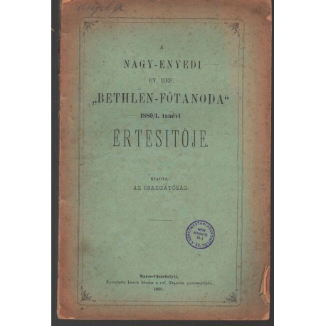 Nagy-Enyedi Ev. Ref. Bethlen-főtanoda értesítője 1880-1881