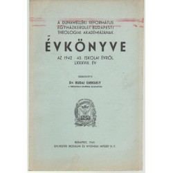 Dunamelléki ref. egyházker. budapesti theologiai akadémiájának évkönyve 1942-1943
