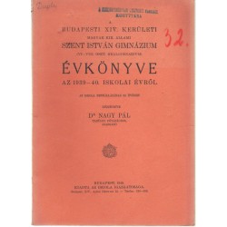 Budapesti XIV. kerületi Szt. István Gimnázium évkönyve 1939-1940
