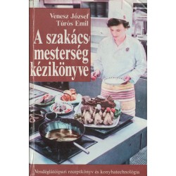 A szakácsmesterség kézikönyve