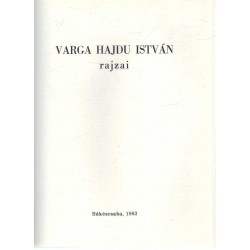 Varga Hajdu István rajzai