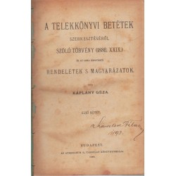 A telekkönyvi betétek szerkesztéséről szóló törvény (1886. XXIX.)