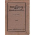 Az élelmiszerek chemiai technológiája