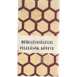 Méhegészségügyi felelősök könyve